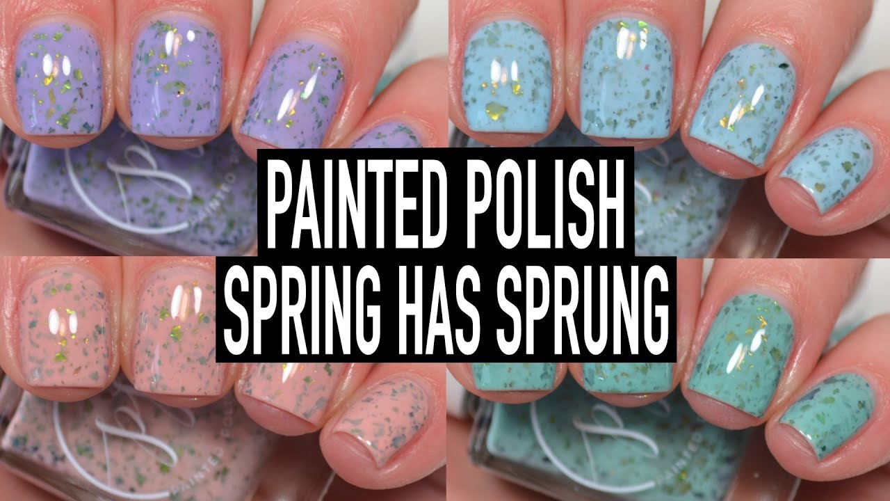 Painted Polish - Spring Has Sprung | Swatch & Review