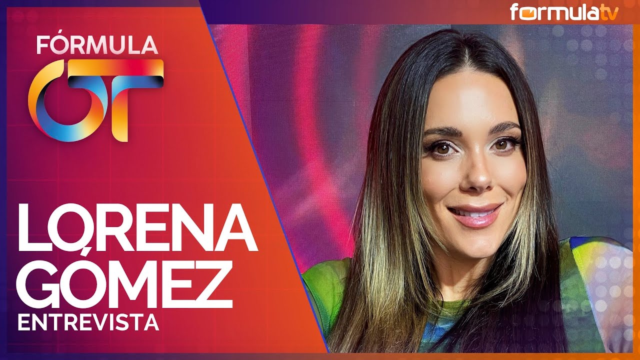 LORENA GÓMEZ presenta el disco Me Vuelvo A La Vida y se abre a EUROVISIÓN - Fórmula OT