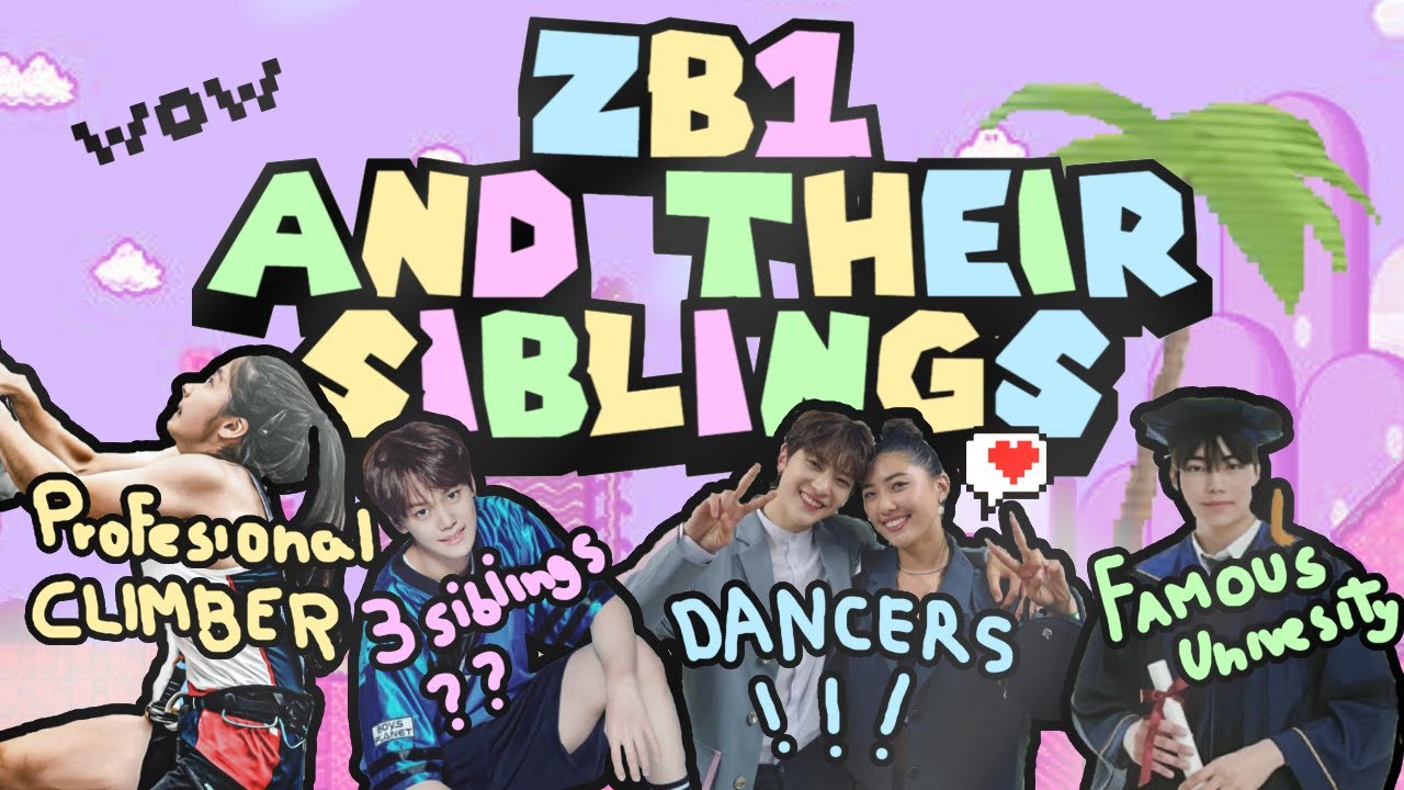 ZB1 AND THEIR ODD TALENTED SIBLINGS