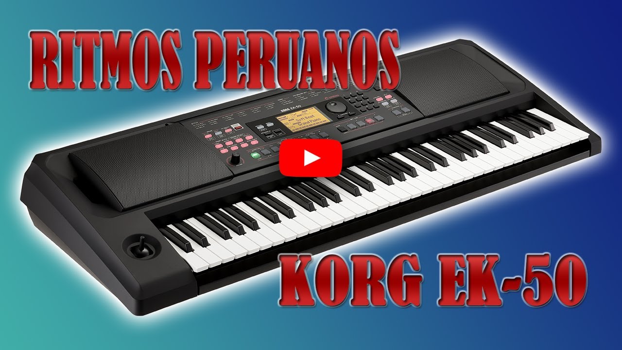 TECLADO KORG EK50 RITMOS PERUANOS DE USUARIO