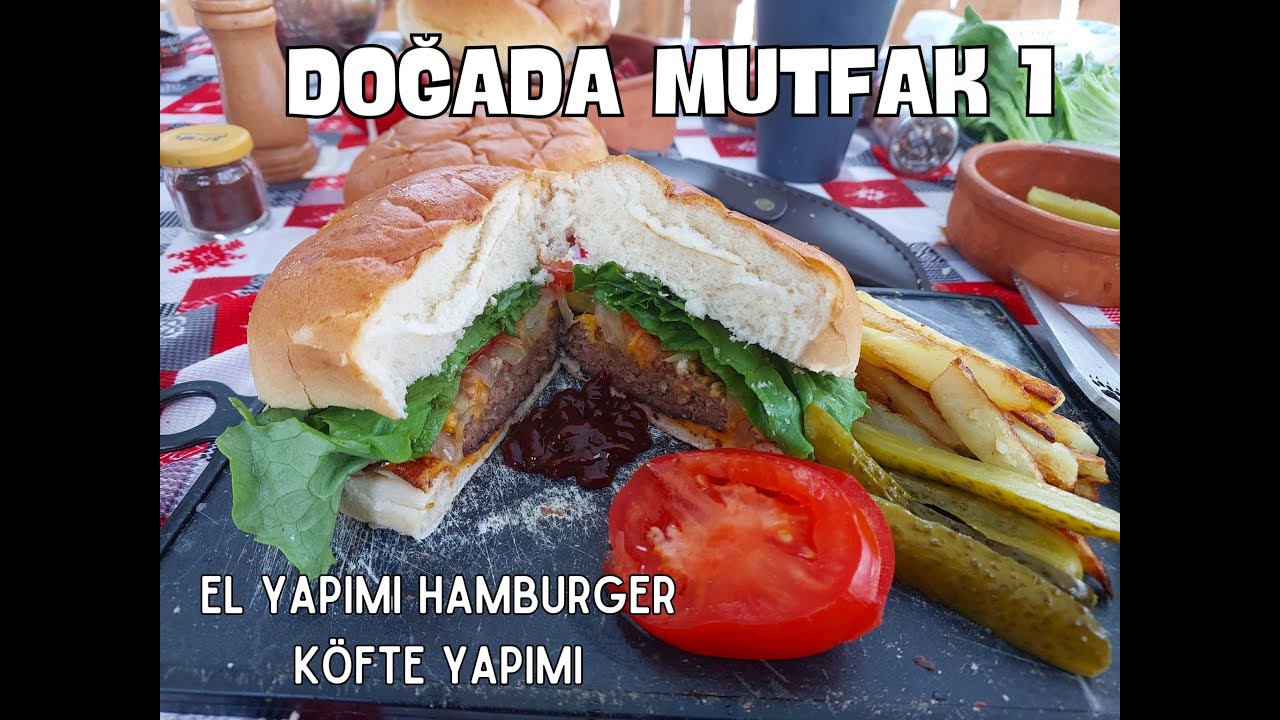 Doğada Mutfak-1- El yapımı kıymayla, Hamburger köfte yapımı.