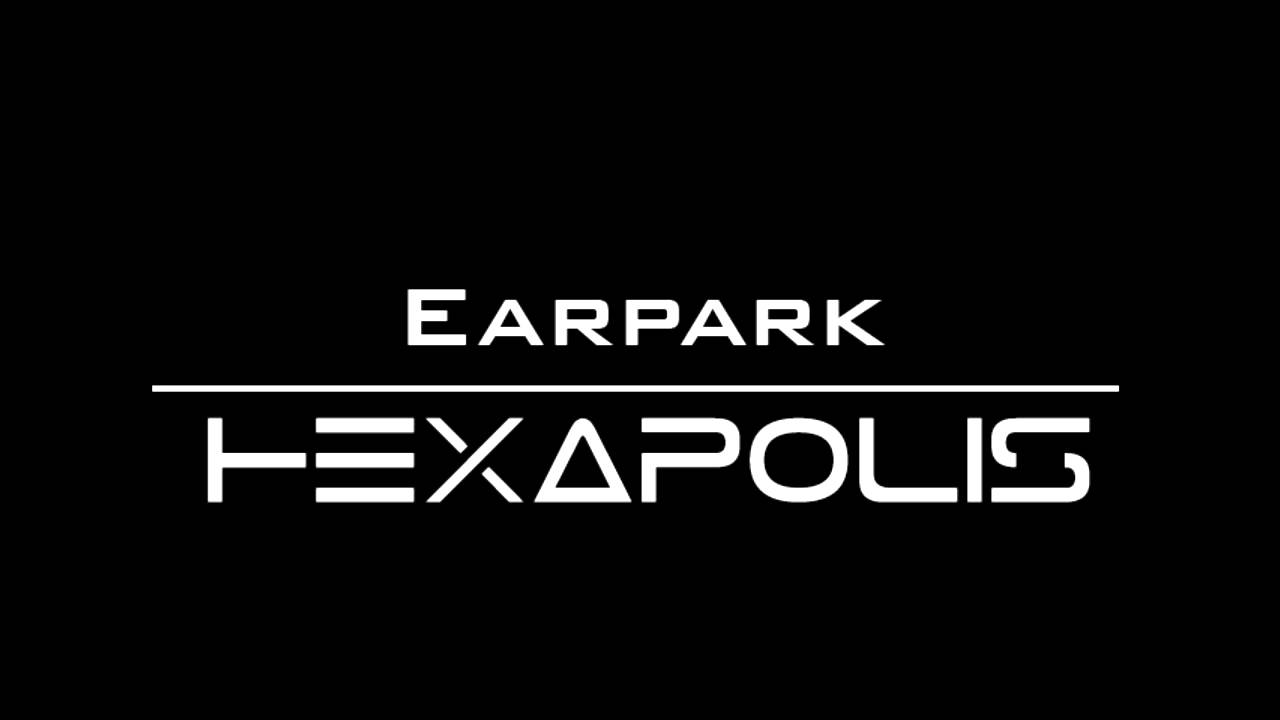 Earpark - Hexapolis (Original Mix)