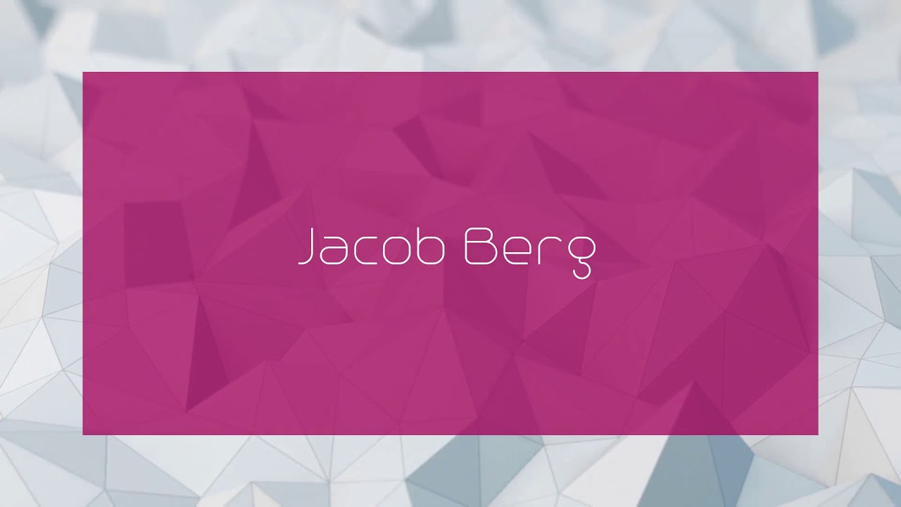 Jacob Berg - appearance