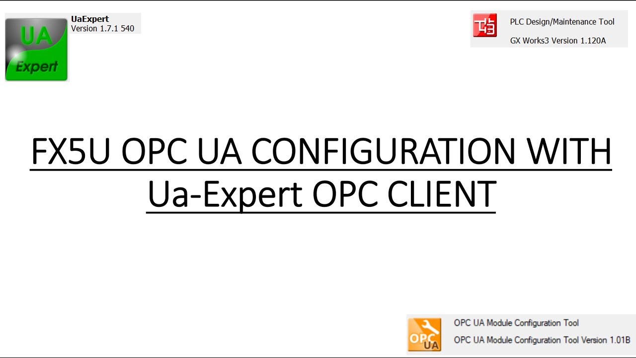 FX5-OPC UA CONFIGURATION WITH UaEXPERT CLIENT