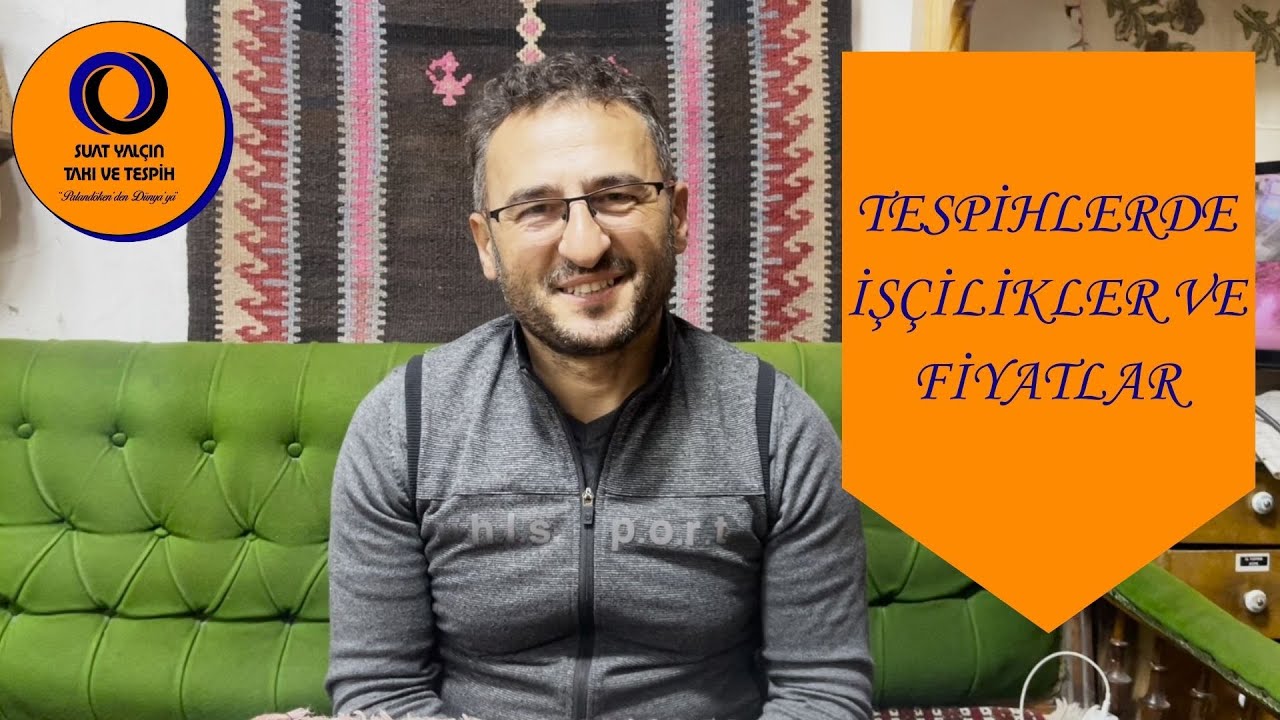 Tespihlerde İşçilikler ve Fiyatlar