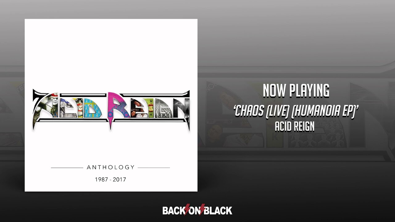 Acid Reign - Chaos (Live) (Humanoia EP)