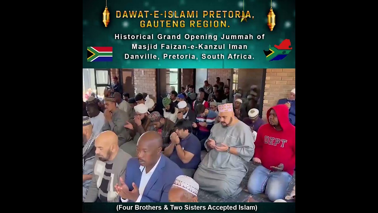 Dawat-e-Islami Pretoria, Gauteng Region...