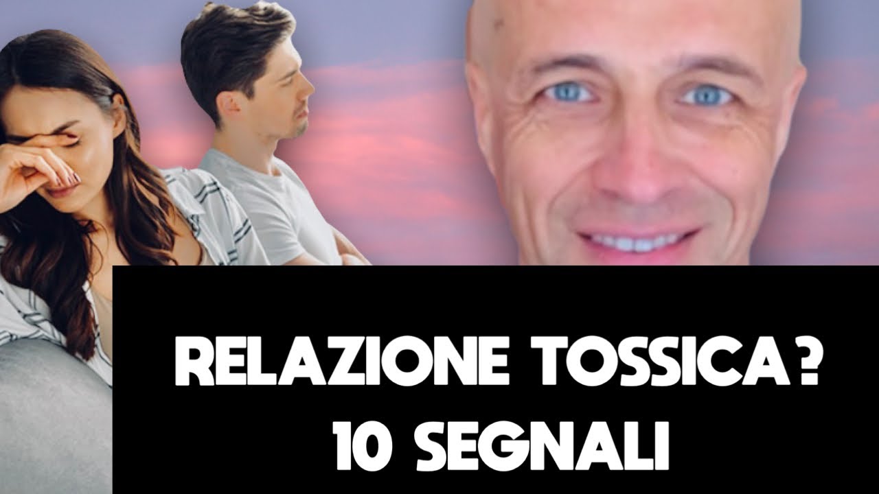RELAZIONE TOSSICA? ECCO 10 PICCOLI SEGNALI
