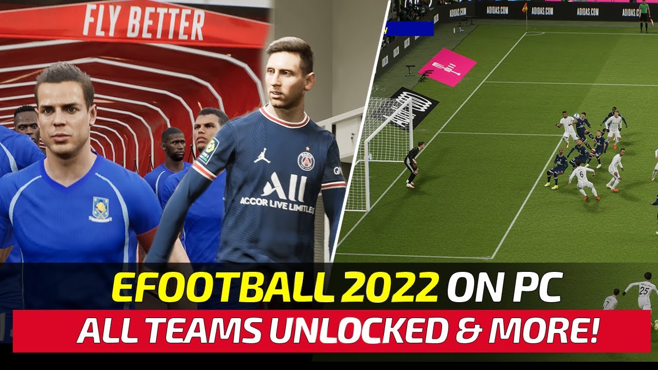 [TTB] EFOOTBALL 2022 PC GAMEPLAY - ALL TEAMS UNLOCKED - PSG, REAL MADRID, CHELSEA, LIVERPOOL & MORE!