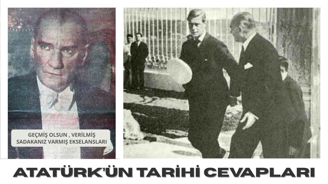 Atatürk'ün Yabancılara Verdiği Tarihi Ayarlar...