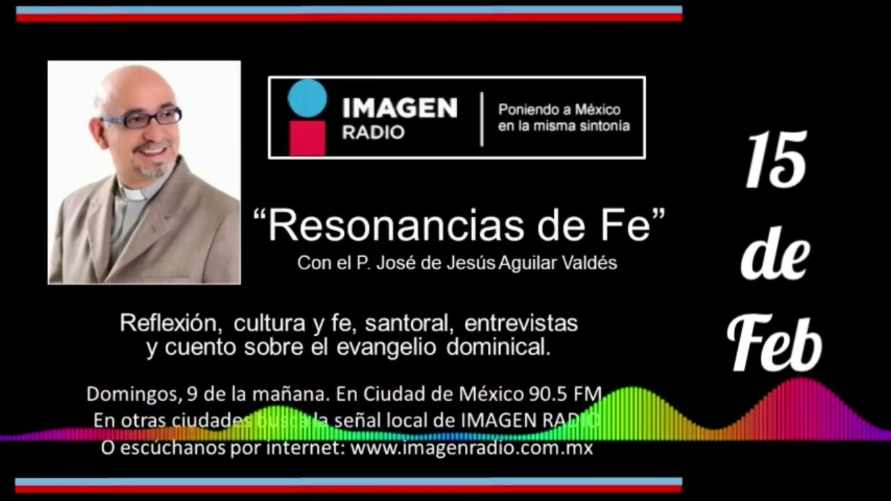 Programa Resonancias de Fe - 15 de Febrero de 2026