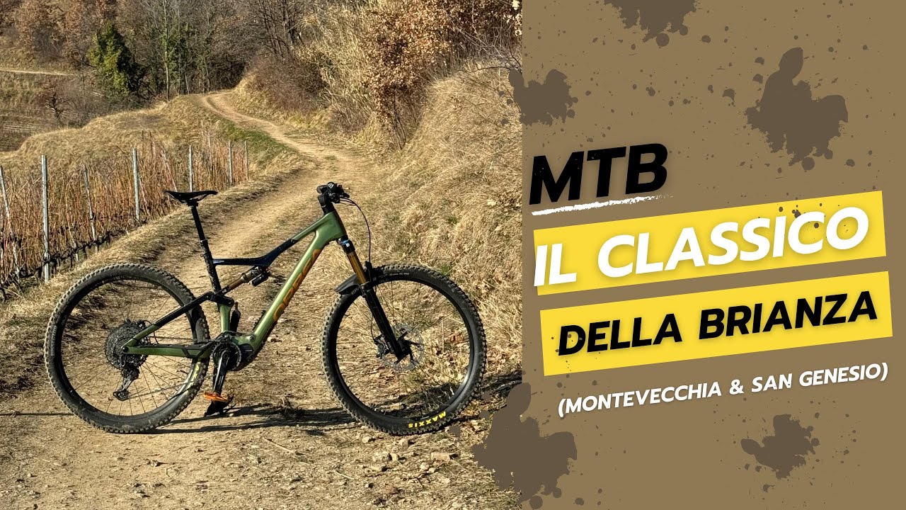 MTB: il giro classico della Brianza - MONTEVECCHIA & SAN GENESIO
