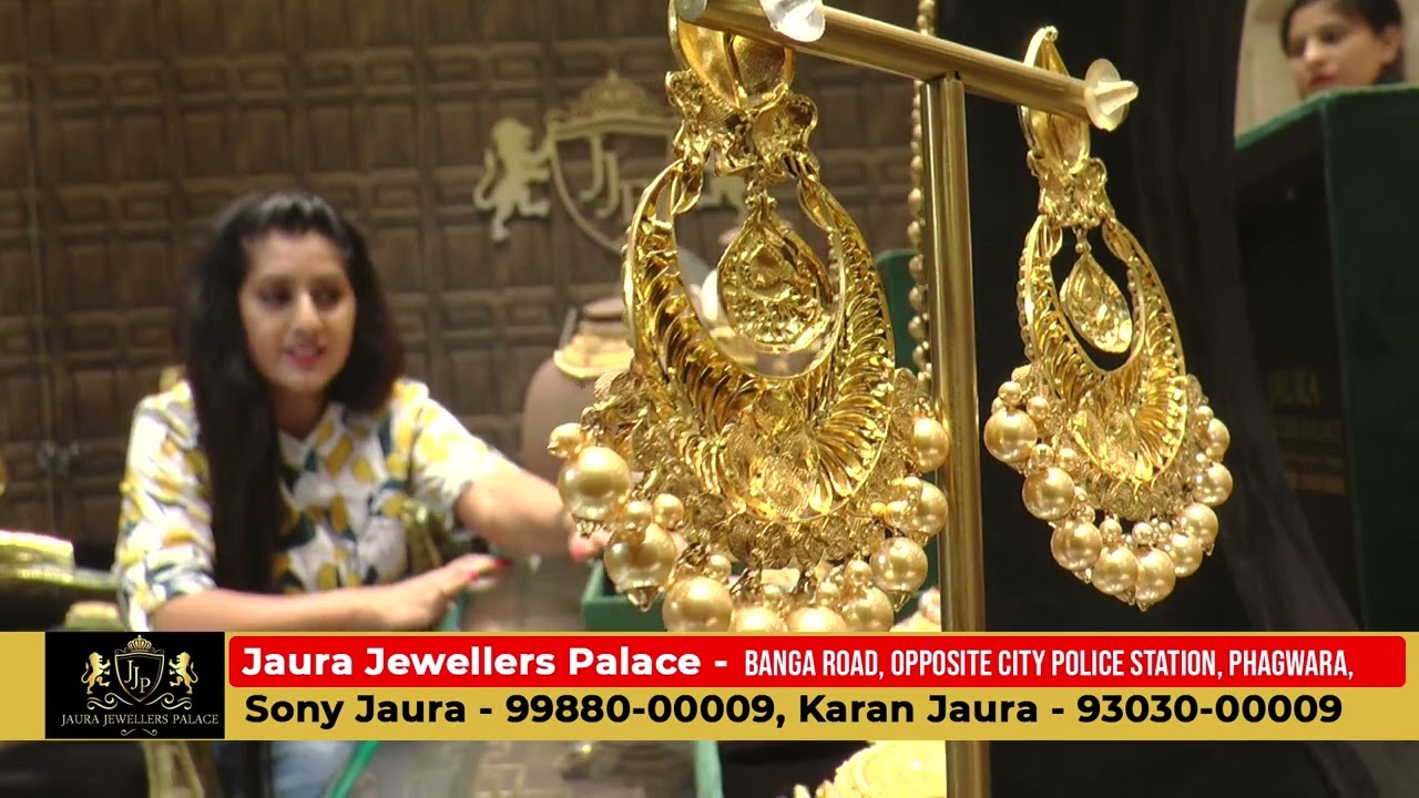 JAURA JEWELLERS PALACE PHAGWARA , MERA PUNJAB PHAGWARA , BEST JEWELLERS PHAGWARA , TC@FASTWAY