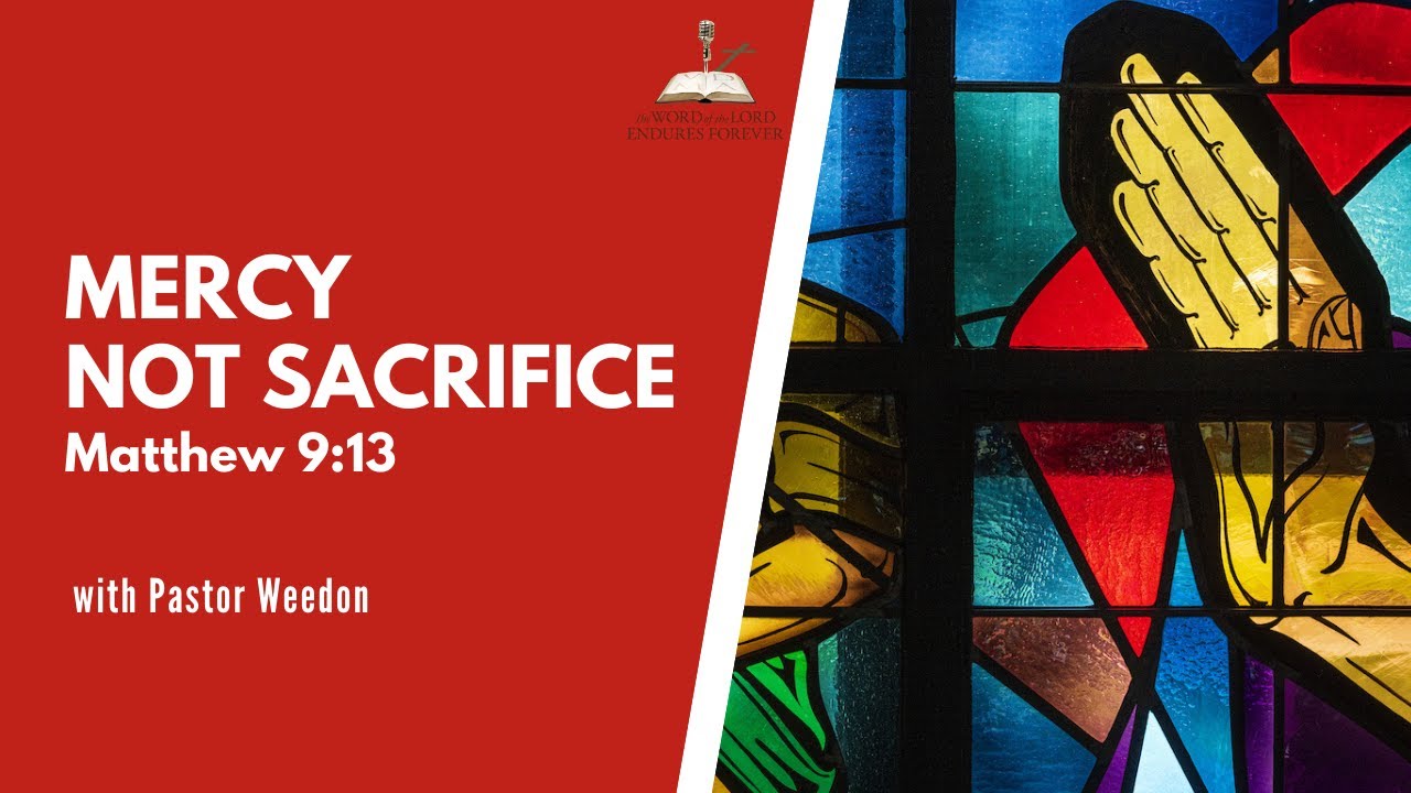 What is Mercy? Matthew 9:13