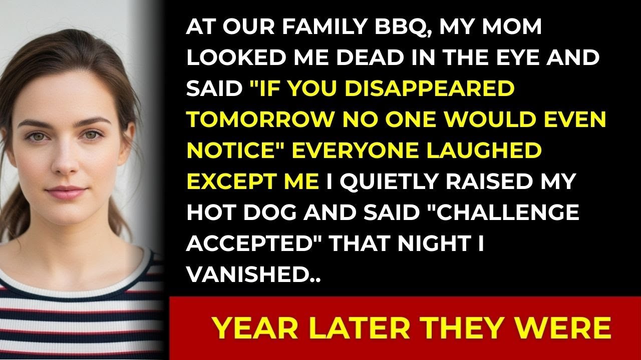 My MOM Smirked At FAMILY BBQ _If You Disappeared Tomorrow, No One Would Even Notice_ I SMILED, But