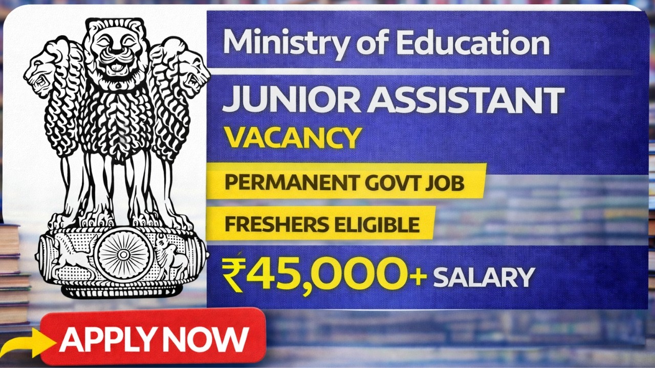 Junior Assistant Vacancy Notification 2026 | Eligibility | Salary | Apply Process | Full Details