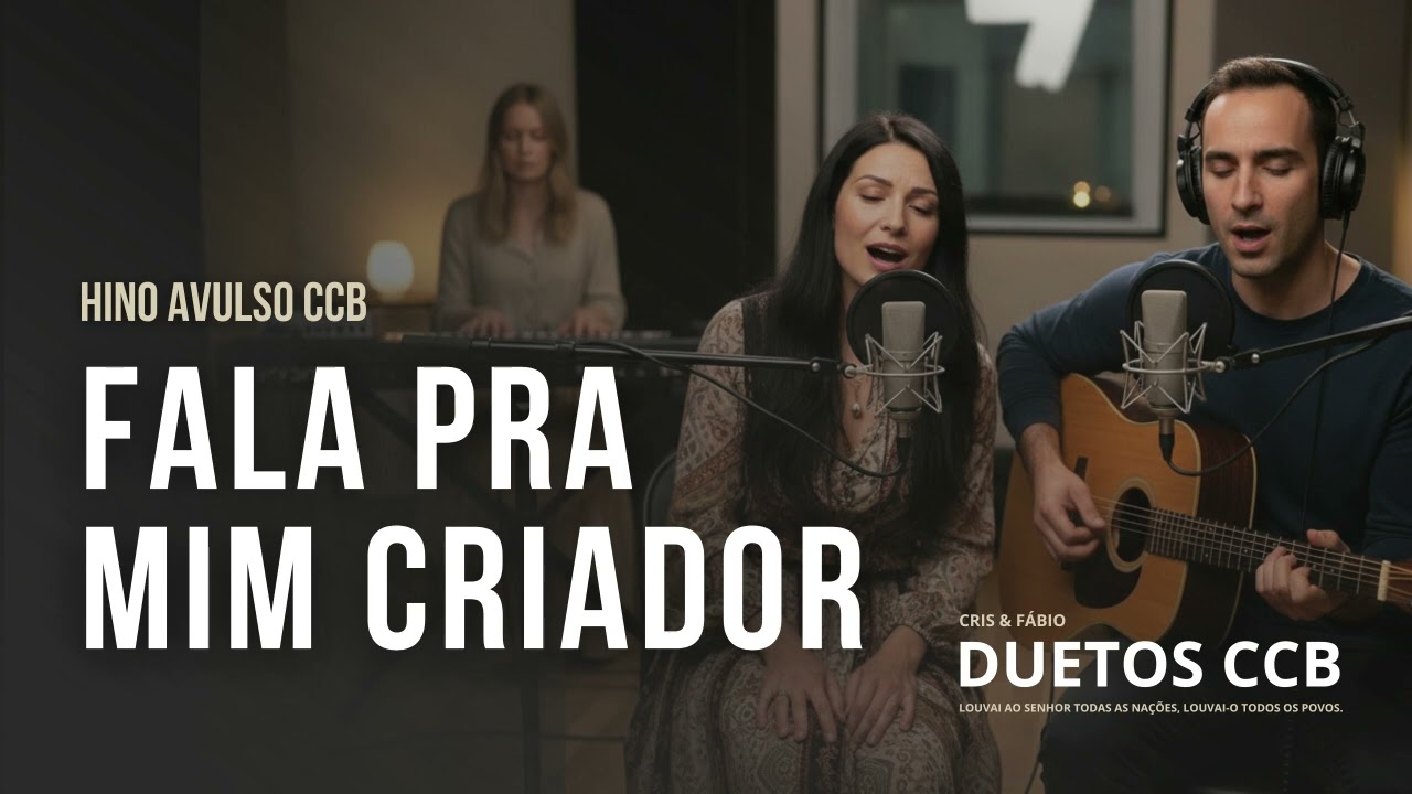 DUETOS CCB - HINO AVULSO Fala pra mim Criador 2026