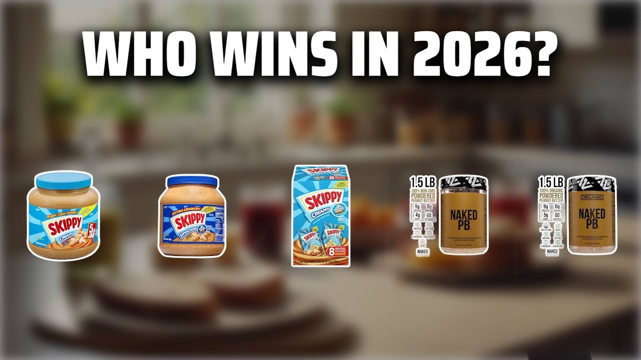The Top 5 Best Peanut Butter in 2026 - Must Watch Before Buying!