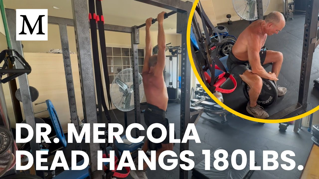 Dr. Mercola Dead Hangs 180 Pounds!