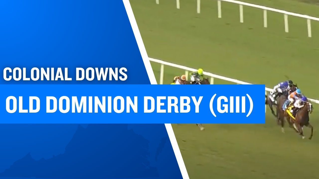 2025 $500,000 Old Dominion Derby (G3) at Colonial Downs