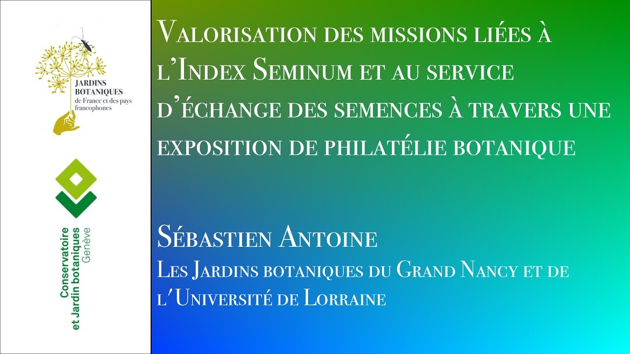 Index Seminum et échanges de semences à travers une expo de philatélie botanique, Sébastien Antoine