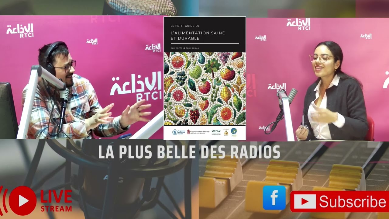 Dr . Tlili Raoua décrypte “Le Petit Guide de l’Alimentation Saine et Durable” (Part I)