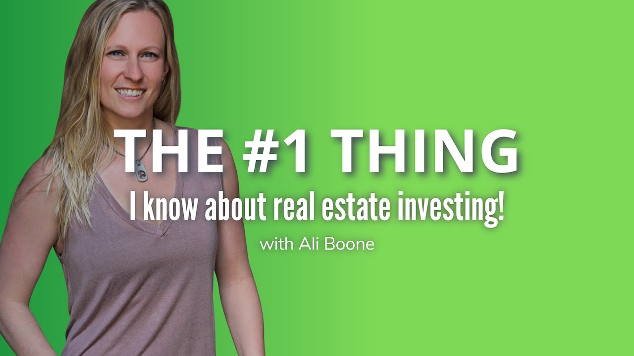 The #1 Thing I Know About Real Estate Investing