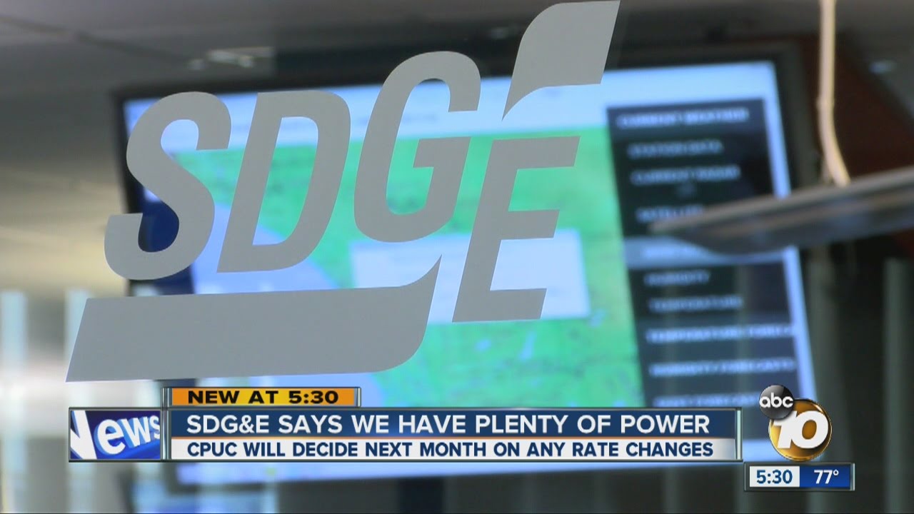 SDG&E says we have plenty of power