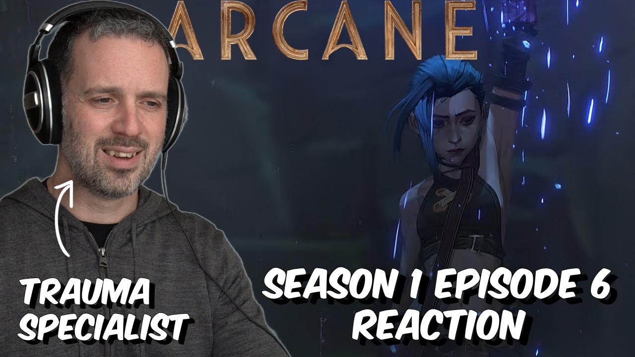 Therapist REACTS to Arcane Season 1 Episode 6