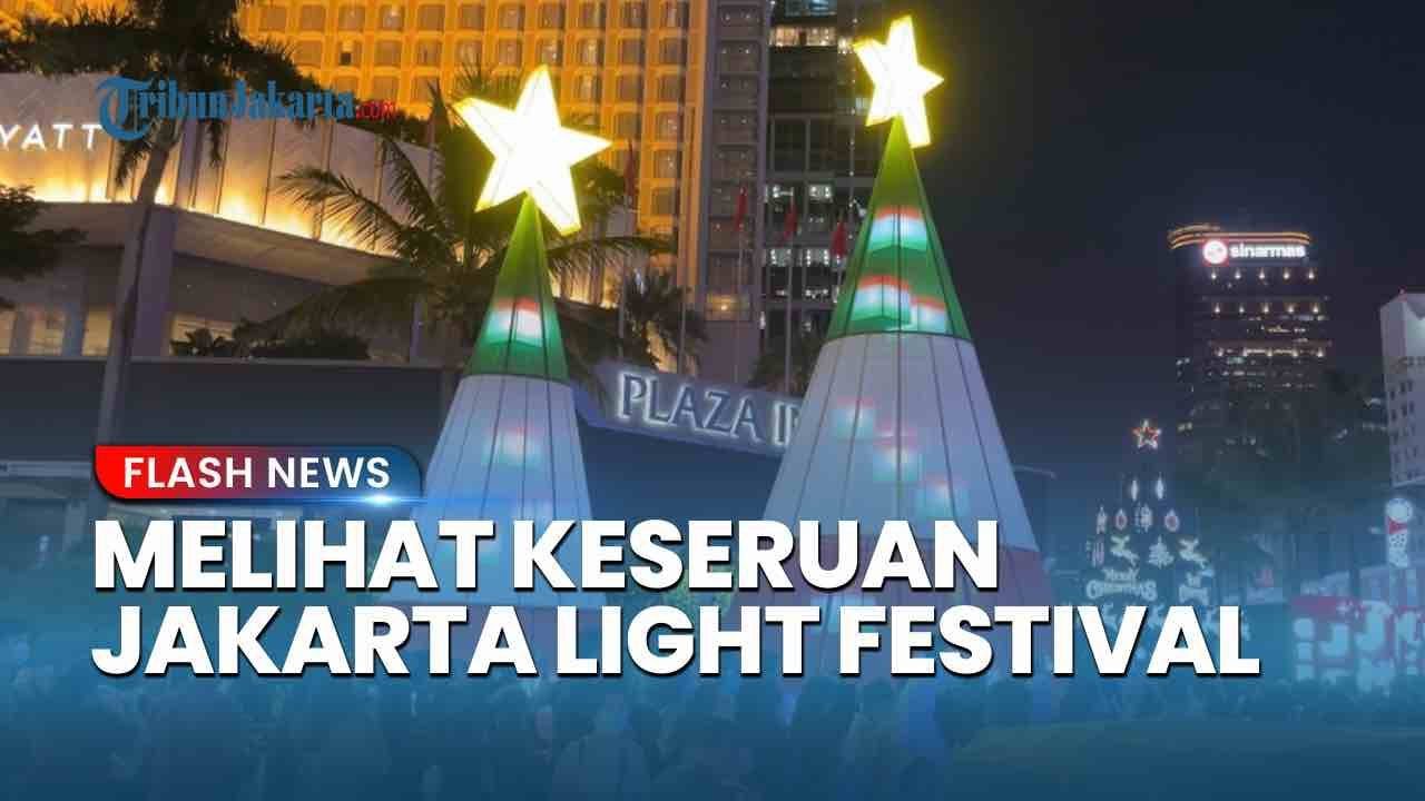 Melihat Indahnya Ornamen Khas Natal di Jakarta Light Festival Bundaran Hotel Indonesia Jakarta Pusat