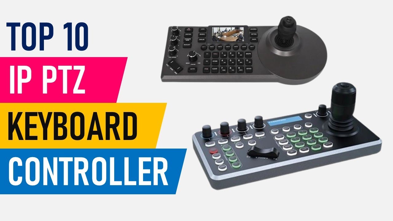 TOP 10 Best IP PTZ Keyboard Controller in 2025