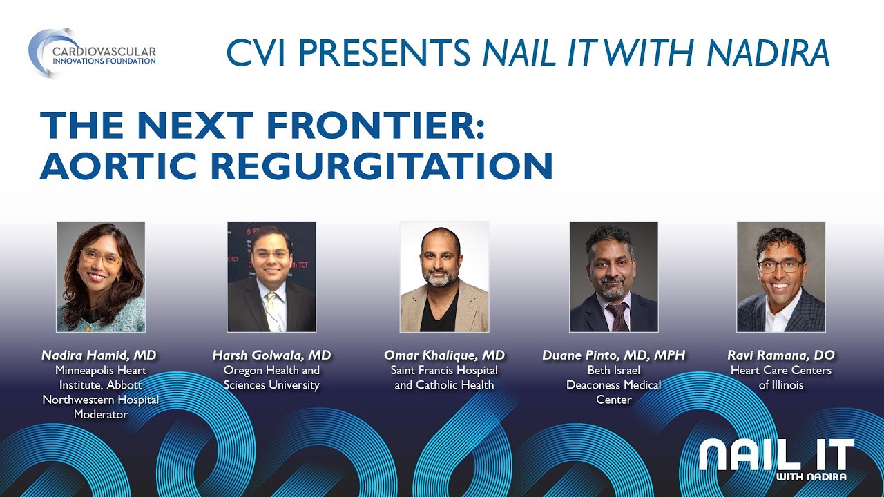 Nail It with Nadira - The Next Frontier: Aortic Regurgitation