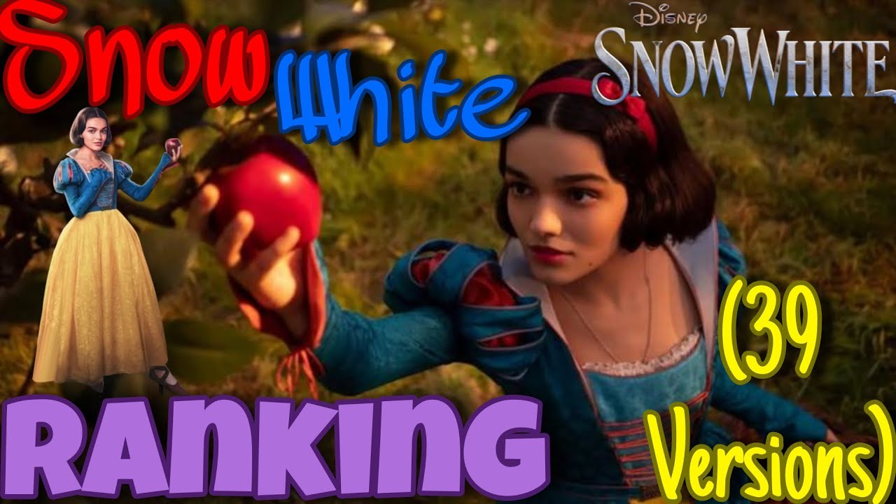 My Personal Snow White Ranking! (39 Versions) - Snow White 2025