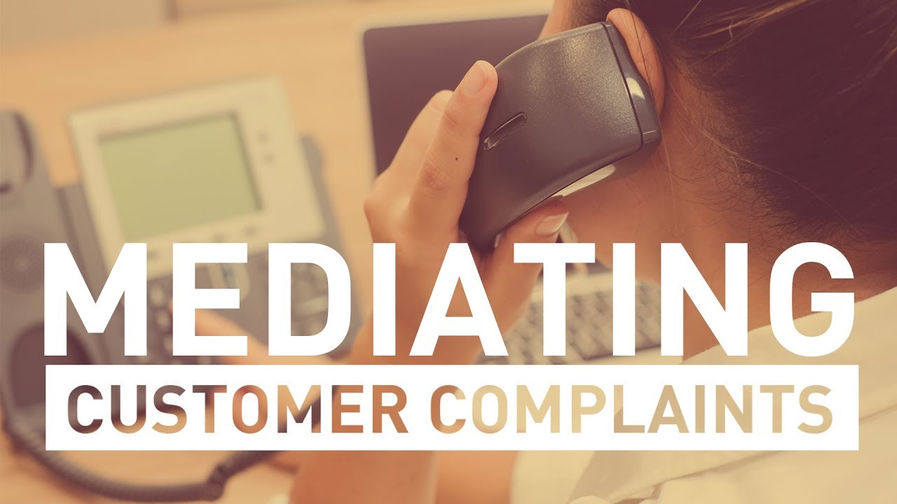 Webinar: Mediating Customer Complaints