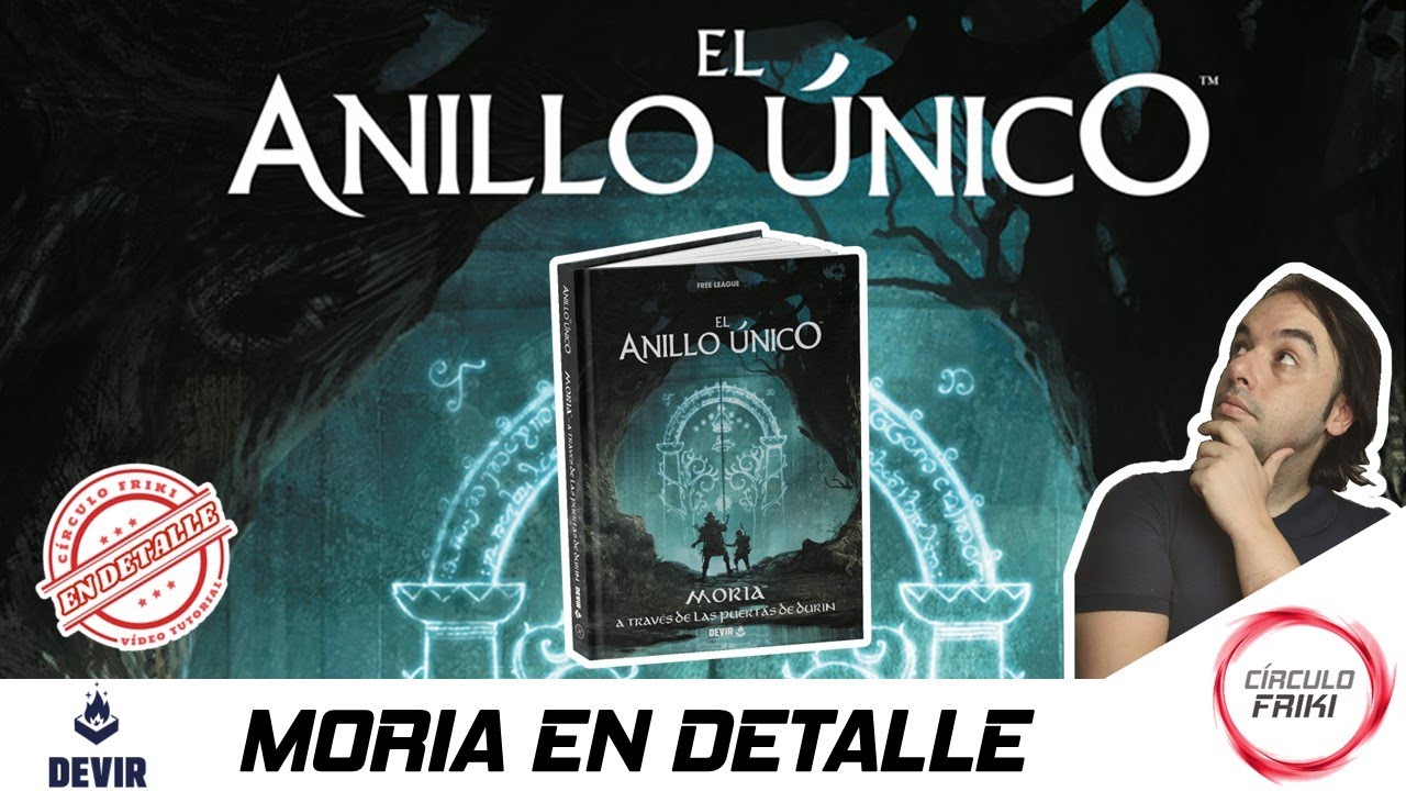 ⭕ MORIA A TRAVÉS DE LAS PUERTAS DE DURIN 💍 El Anillo Único 💍 Juego de Rol - Devir