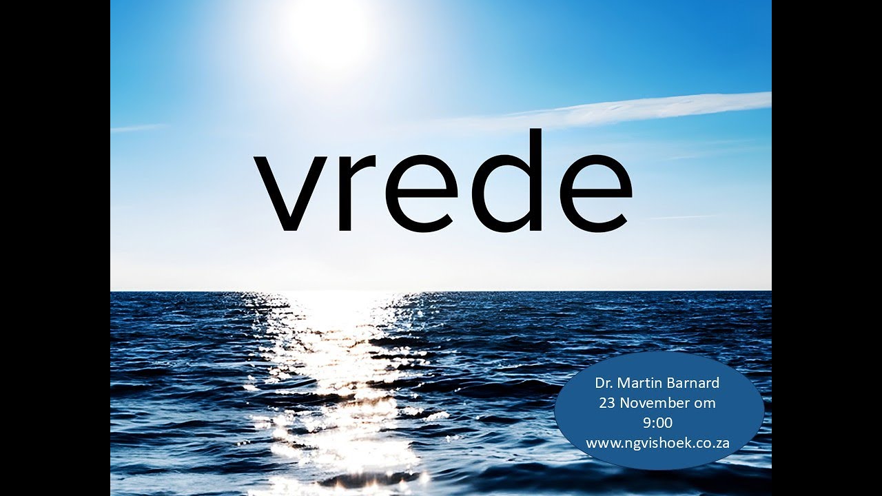 Vrede (Erediens 23 Nov 2025)