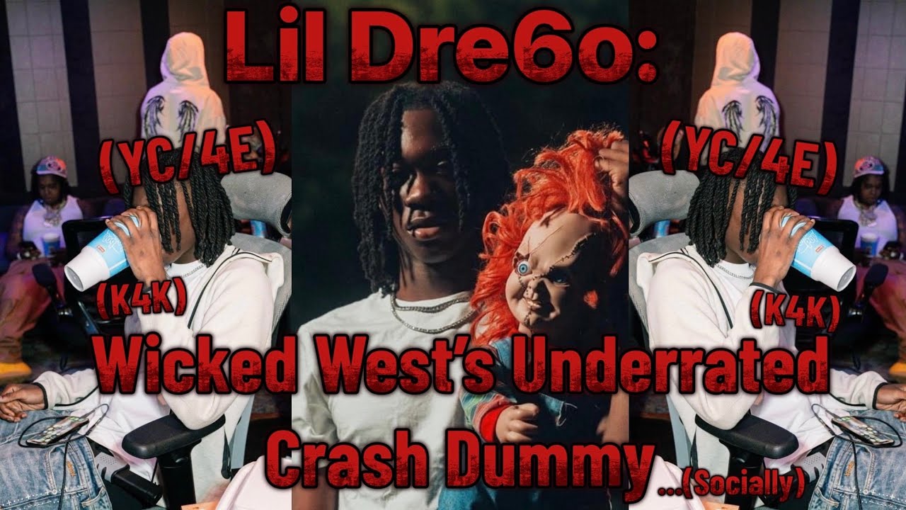 Lil Dre6o: недооценённый Crash Dummy от Wicked West