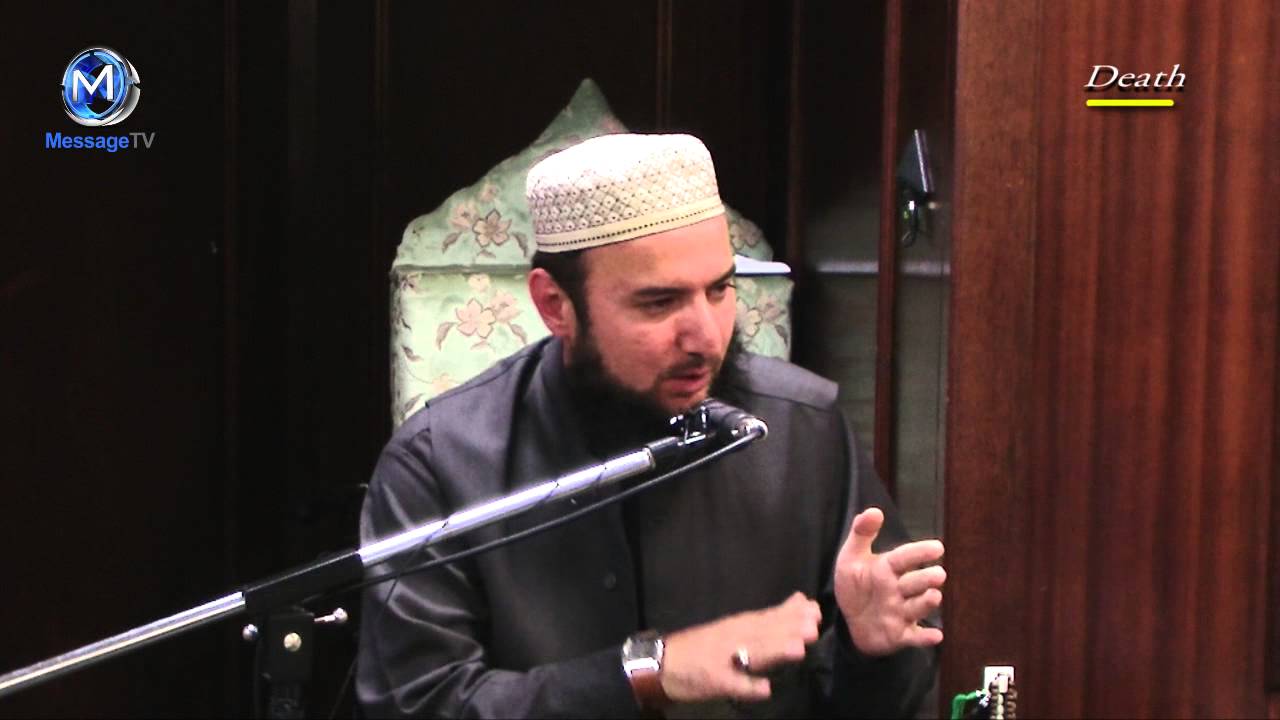 'Death' a lecture by Mufti Abdul Wahab