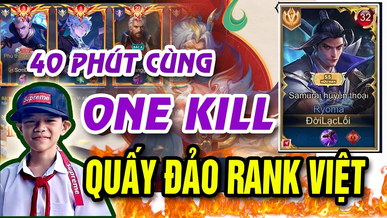40 Phút Cùng One Kikk Top 1 Rioma (Đời Lạc Lối) Quấy Đảo Rank Việt Cực Kỳ Mãn Nhãn Ngay Trên Live