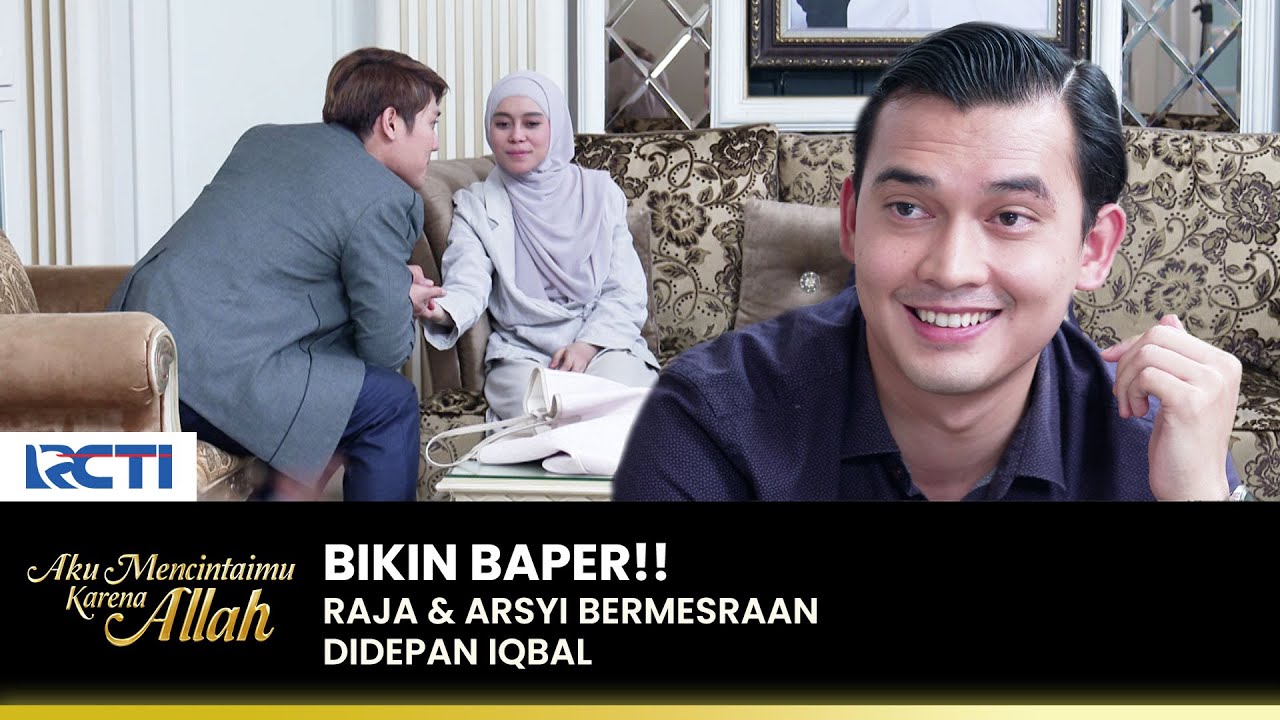 SANGAT MESRA!! Iqbal Baper Melihat Raja & Arsyi | AKU MENCINTAIMU KARENA ALLAH | EPS.66 (1/3)