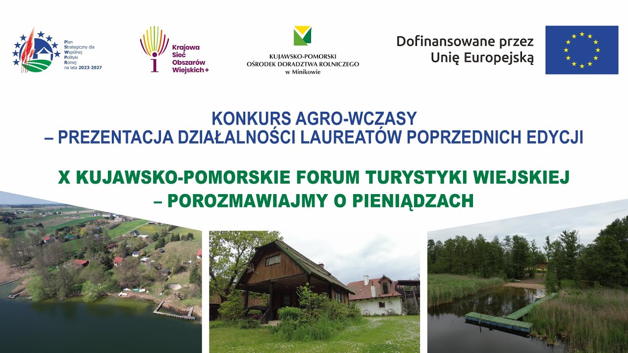 Konkurs AGRO-wczasy – prezentacja działalności laureatów poprzednich edycji