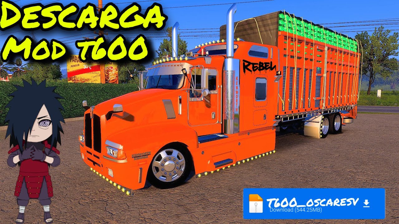 DESCARGA MOD KENWORTH T 600 TORTON DE OSCARESV nueva versión!!| ats mods 1.53 | Madara 57