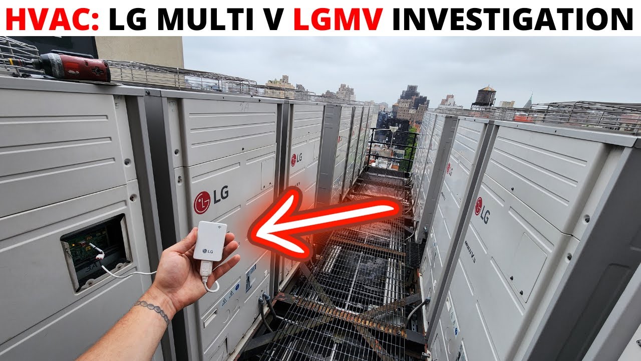 HVAC: LG MULTI V Investigation Using The LGMV Service Tool (LG LGMV Service Tool Troubleshooting)