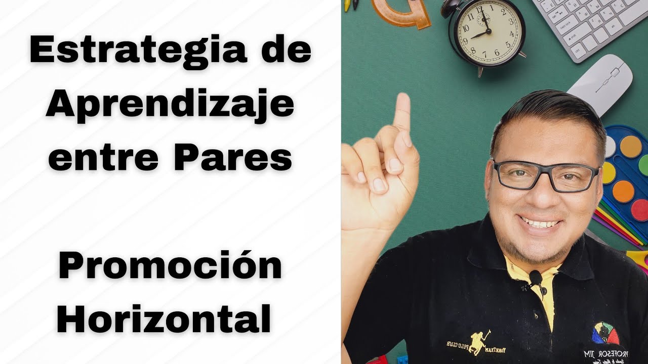 Aprendizaje Entre Pares|Profesor Jim
