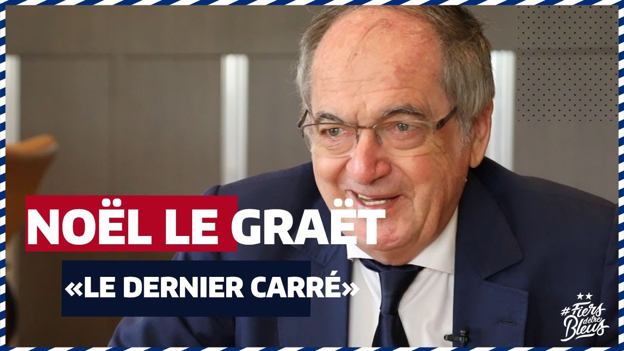 Noël Le Graët : 