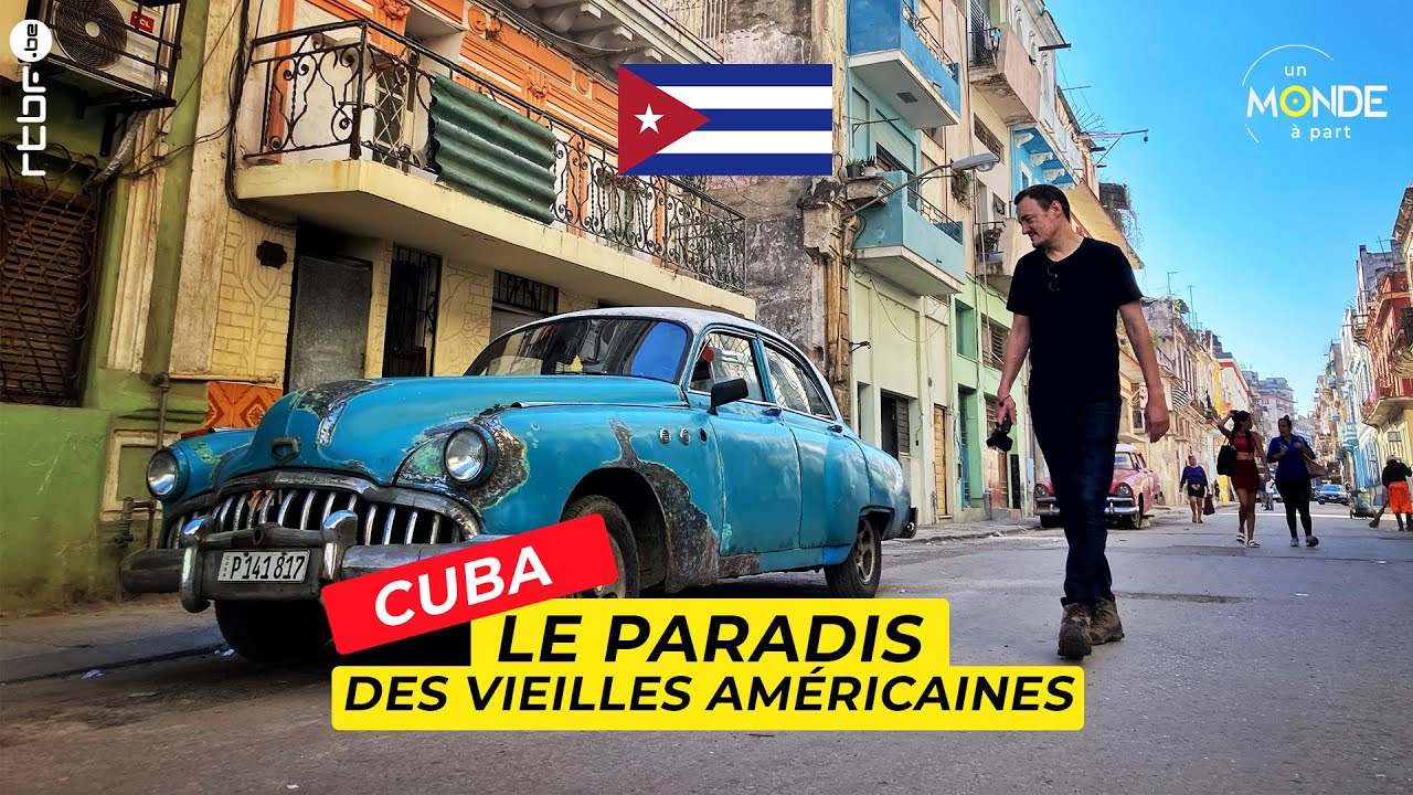 Cuba : le paradis des vieilles voitures américaines à La Havane - Un Monde à part