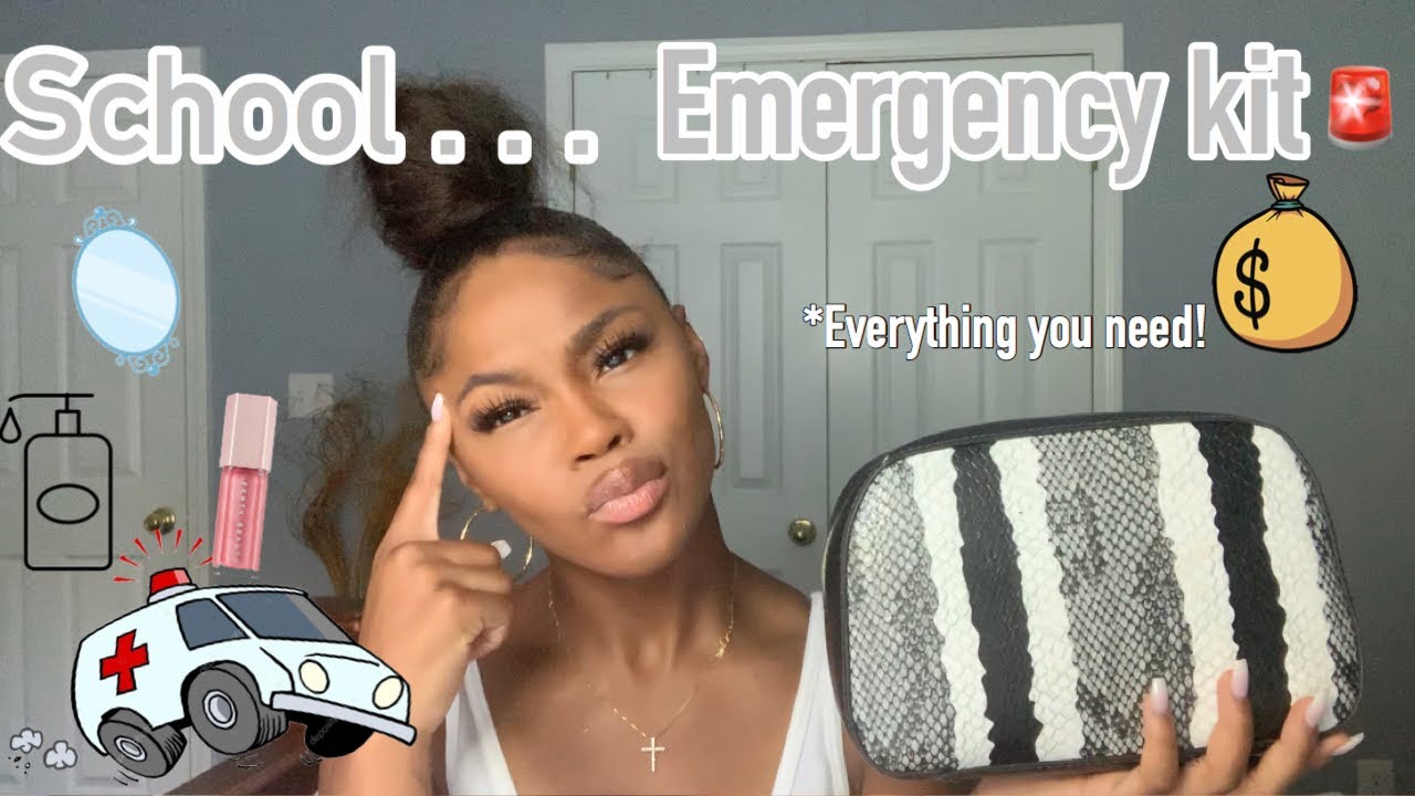 What You NEED In Your School Emergency Kit 2019 | JaslynBerry