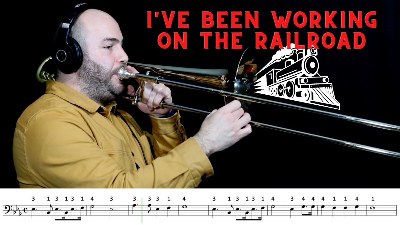I've Been Working on the Railroad - Play Along y Partitura para Trombón con Posiciones