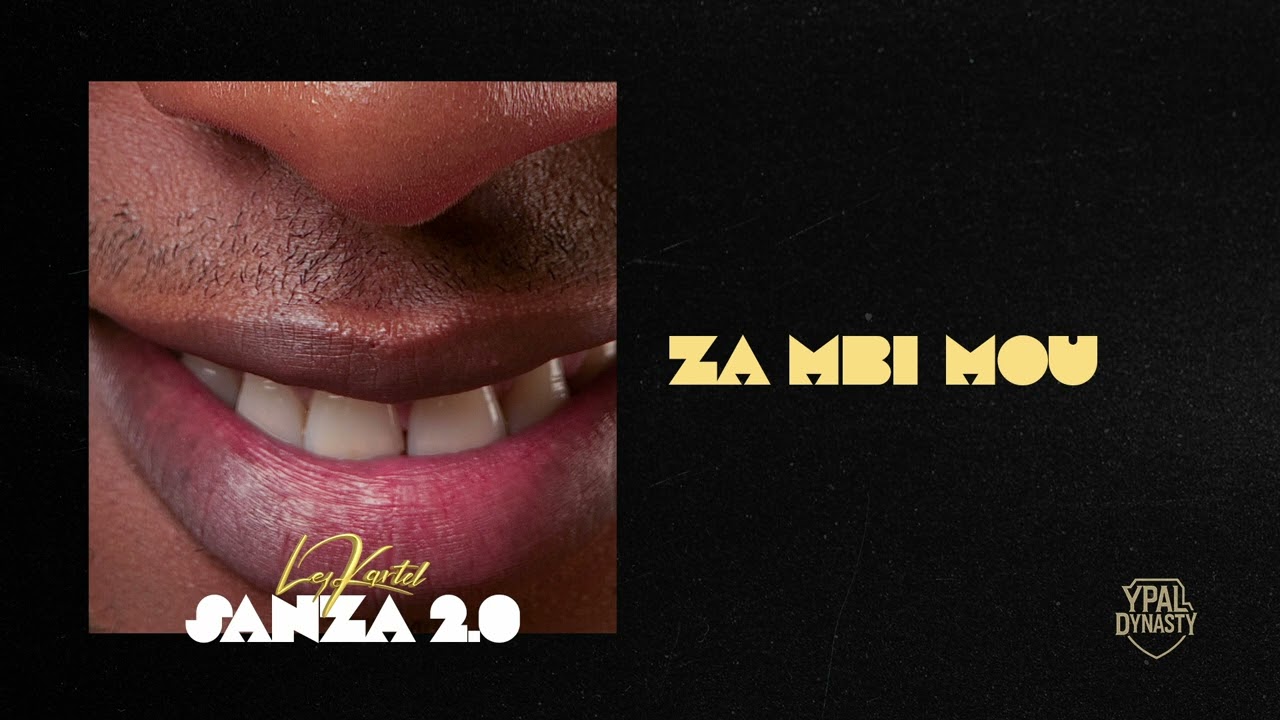 Ley Kartel - Za Mbi Mou (audio officiel)