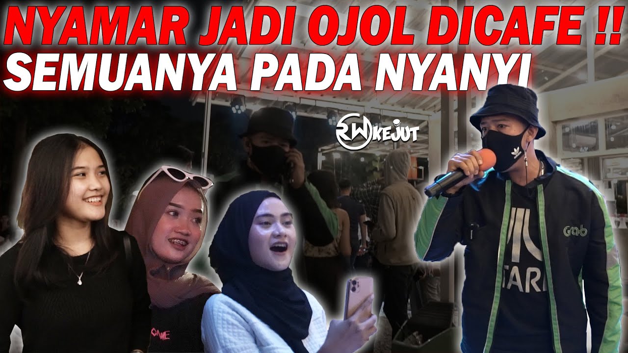 NYAMAR JADI OJOL DI CAFE ‼️ SEMUANYA PADA NYANYI..